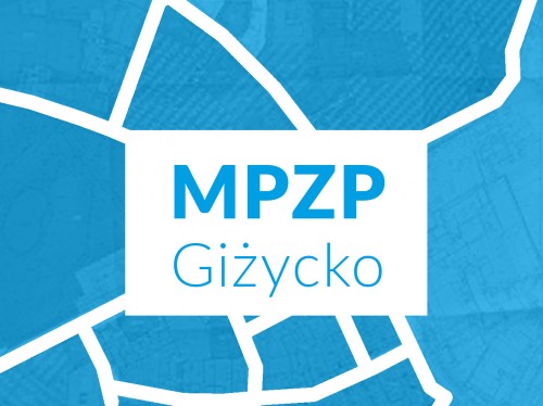 Ostateczny termin składania uwag | MPZP terenu pomiędzy ul. Moniuszki, Wielką Popówką, jeziorem Kisajno oraz terenem zamkniętym w Giżycku 